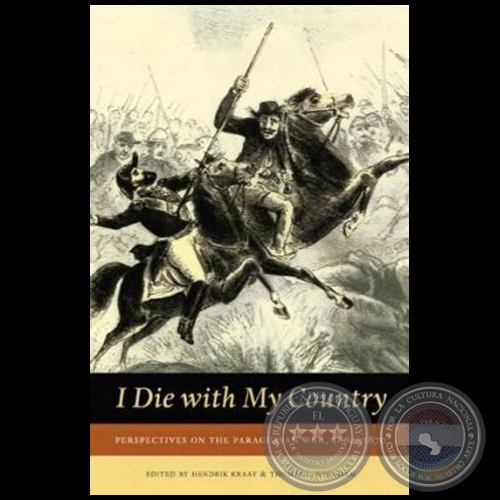 I DIE WITH MY COUNTRY - Editor: THOMAS L. WHIGHAM  - Ao 2005